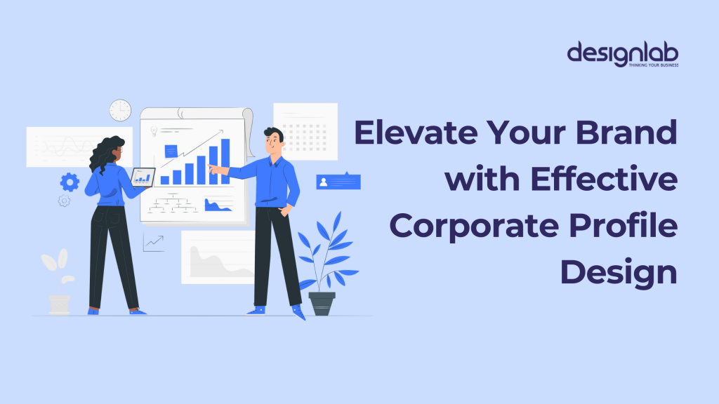 Elevate Your Brand with Effective Corporate Profile Design | DesignLab