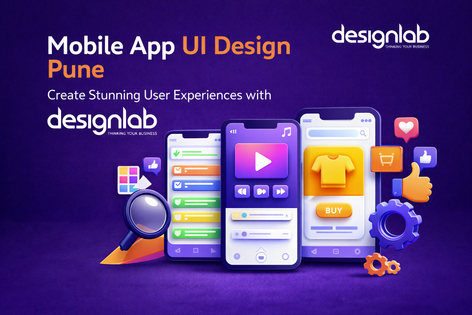 Mobile App UI Design Pune: Create Stunning User Experiences with DesignLab